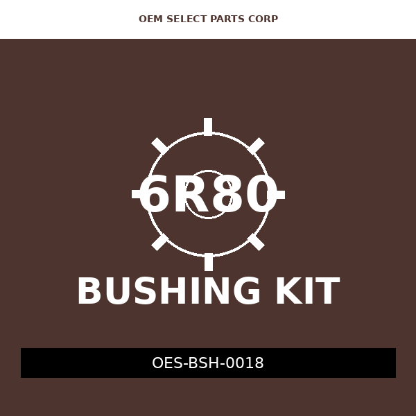 Bushing Kit | 6R80