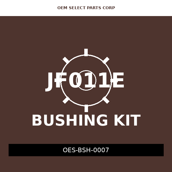 Bushing Kit | JF011E