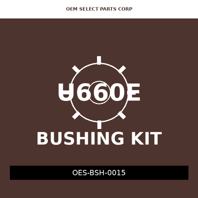 Bushing Kit | U660E