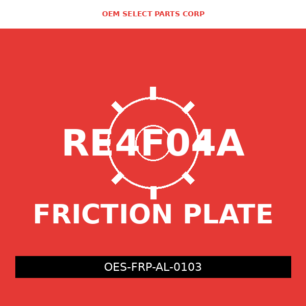 Friction Plate (Allomatic) | RE4F04A