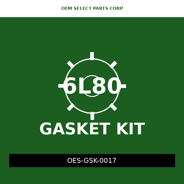 Gasket Kit | 6L80