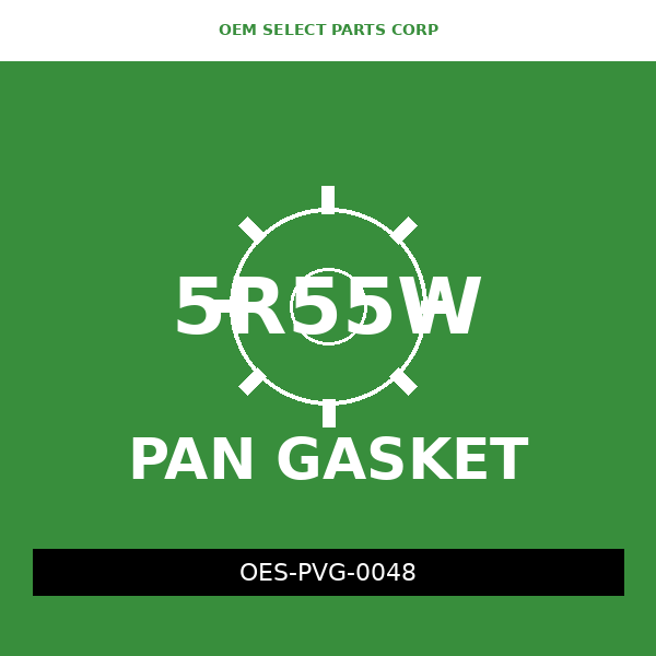 Pan Valve Gasket | 5R55W