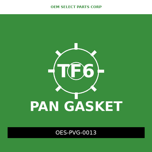 Pan Valve Gasket | TF6