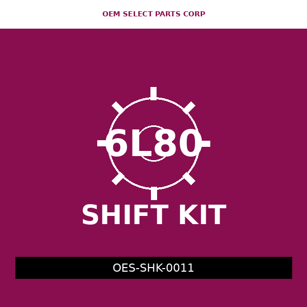 Shift Kit | 6L80