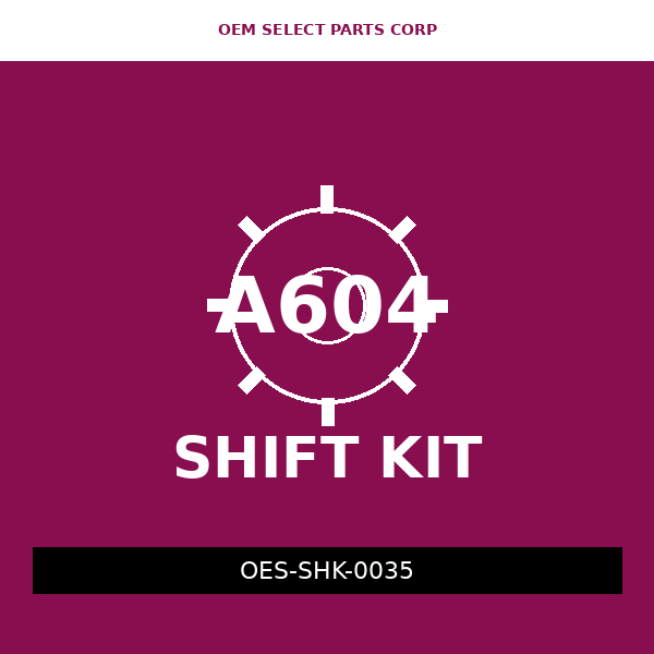 Shift Kit | A604