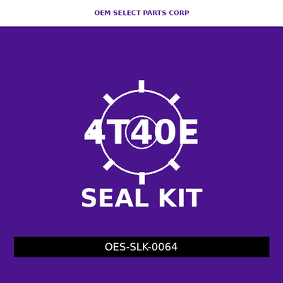Seal Kit | 4T40E