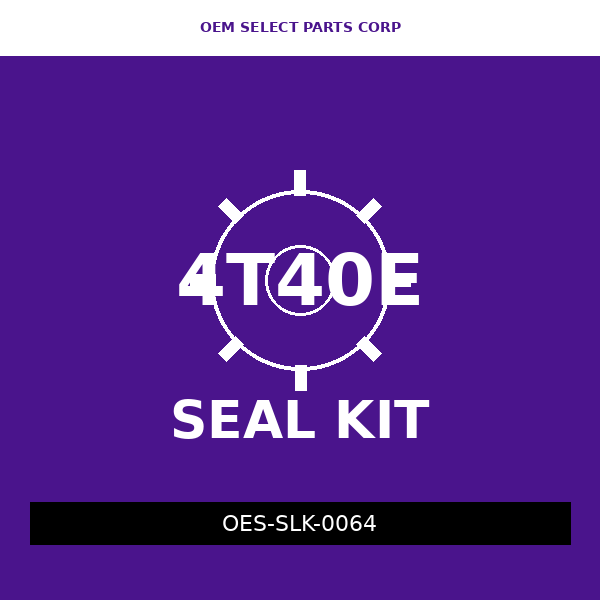 Seal Kit | 4T40E