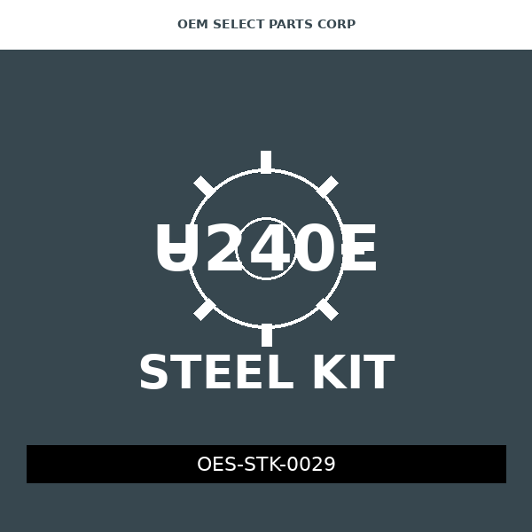 Steel Kit | U240E