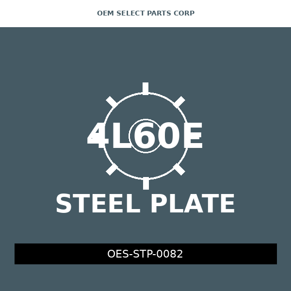 Steel Plate | 4L60E