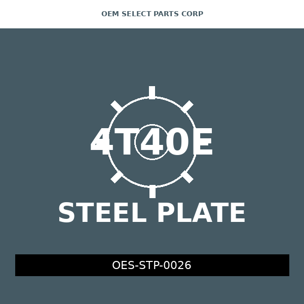 Steel Plate | 4T40E
